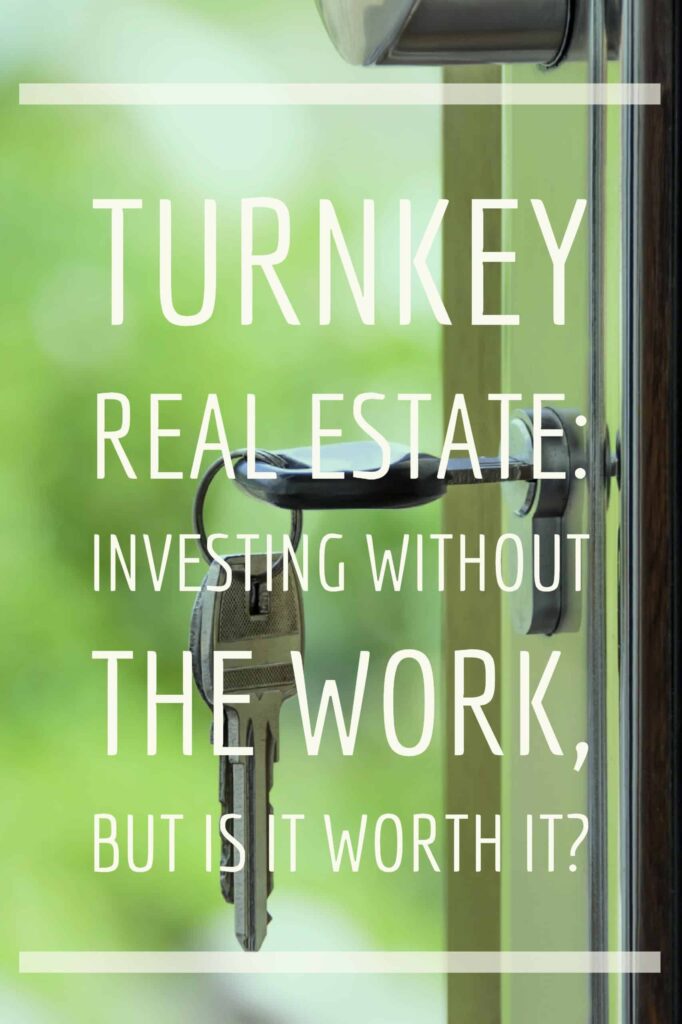 Turnkey Real Estate Investing11